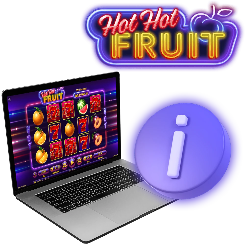 hot hot fruit speel